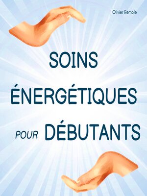 cover image of Soins Énergétiques pour Débutants